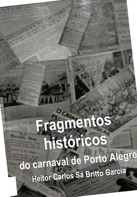Fragmentos históricos do carnaval de Porto Alegre