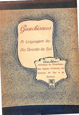 Gauchismos - a linguagem do Rio Grande do Sul