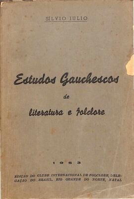 Estudos gauchescos de literatura e folclore