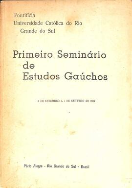 Primeiro Seminario de Estudos Gauchos