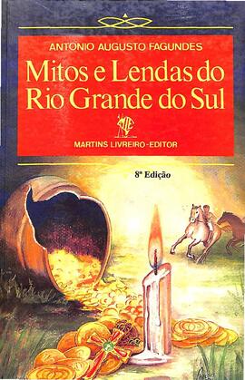 Mitos e lendas do Rio Grande do Sul