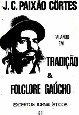 Falando em tradição e folclore gaúcho