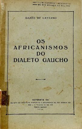 Os Africanismos do Dialeto gaucho