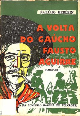 A volta do gaucho Fausto Aguirre