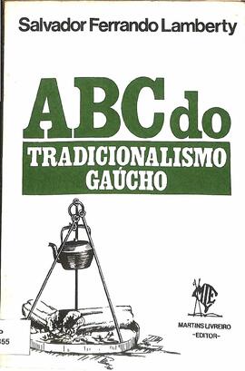 ABC do Tradicionalismo gaucho