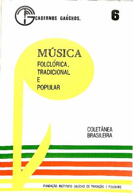 Cadernos Gaúchos - Música folclórica, tradicional e popular